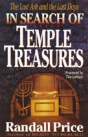 In Search of Temple Treasures: The Lost Ark and the Last Days 1565071271 Book Cover