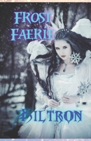 Frost Faerie B091PR7Y59 Book Cover