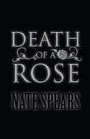 Death of a Rose 1630043141 Book Cover
