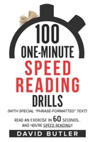 100 One-Minute Speed Reading Drills: Read an Exercise in 60 Seconds... and You're Speed Reading!! 1719377847 Book Cover