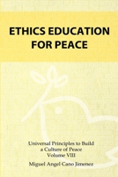 Ethics Education for Peace 1984257013 Book Cover
