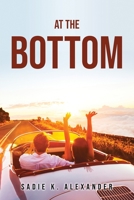 At the Bottom 183761959X Book Cover