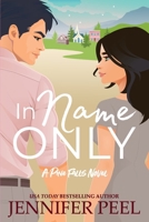 In Name Only B08LNG9SNB Book Cover