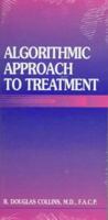 Algorithmic Approach to Treatment 0683303031 Book Cover