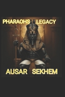 Pharaohs Legacy B0FFH9GZ2H Book Cover