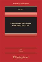 Problems And Materials On Commercial Law