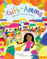 A Gift for Amma: Market Day in India 1646860624 Book Cover
