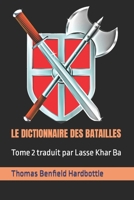 LE DICTIONNAIRE DES BATAILLES: Tome 2 traduit par Lasse Khar Ba null Book Cover
