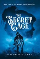 The Secret Cage 0228888948 Book Cover