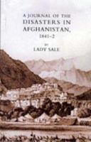 A Journal of the Disasters in Affghanistan, 1841-42 1845742656 Book Cover