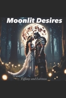 Moonlit Desires B0F6CMB7LN Book Cover