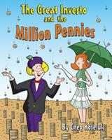 The Great Investo and the Million Pennies 1543169155 Book Cover