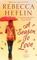 A Season to Love 0997181281 Book Cover