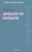 Exploring Apology of Socrates B0C7J5HRQH Book Cover