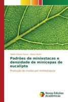 Padroes de Miniestacas E Densidade de Minicepas de Eucalipto 3639850335 Book Cover