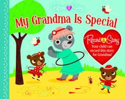 My Grandma is Special: Record a Story 1450813526 Book Cover