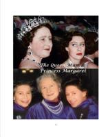 The Queen Mum and Princess Margaret 0368563413 Book Cover