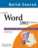 Quick Course in Microsoft Word 2002: Education Edition 1582780382 Book Cover