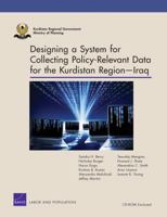 Designing a System for Collecting Policy-Relevant Data for the Kurdistan Region Iraq 0833085905 Book Cover