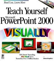 Teach Yourself Microsoft PowerPoint 2000 VISUALLY 0764560603 Book Cover