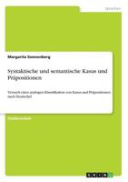 Syntaktische und semantische Kasus und Präpositionen: Versuch einer analogen Klassifikation von Kasus und Präpositionen nach Hentschel 3668411999 Book Cover