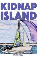 Kidnap Island: A Jonny Wild Adventure 1541109961 Book Cover