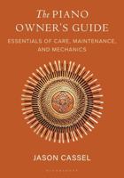 The Piano Owner's Guide: Essentials of Care, Maintenance, and Mechanics B0FLRGF114 Book Cover