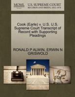 Cook (John Clarence) v. U.S. U.S. Supreme Court Transcript of Record with Supporting Pleadings 1270551604 Book Cover