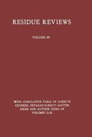 Residue Reviews, Volume 20: Residues of Pesticides and Other Foreign Chemicals in Foods and Feeds 1461584302 Book Cover