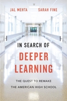 In Search of Deeper Learning 0674988396 Book Cover