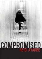 Compromised 0061728497 Book Cover