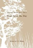 Tales from Mousey Row - Hope Saves the Day 0244373949 Book Cover