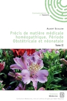 Précis de matière médicale homéopathique. Période Obstétricale et néonatale 2 (French Edition) 2342147260 Book Cover