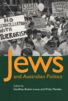 Jews and Australian Politics 1903900727 Book Cover