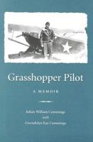 Grasshopper Pilot: A Memoir 0873388321 Book Cover
