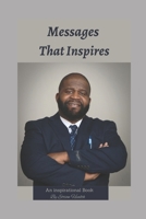 MESSAGES THAT INSPIRE: Sowing And Reaping B0C9SLCTHG Book Cover