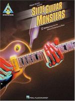 Alligator Records Presents Slide Guitar Monsters 0793595630 Book Cover