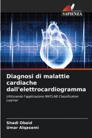 Diagnosi di malattie cardiache dall'elettrocardiogramma (Italian Edition) 620759603X Book Cover