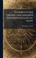 Handbuch der Theorie der linearen Differentialgleichungen (German Edition) B0FHC3DDYZ Book Cover