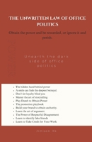 The unwritten law of office politics 9357732411 Book Cover