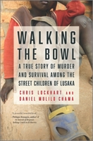 Walking the Bowl 1335425748 Book Cover