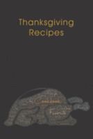 Thanksgiving Recipes: Blank Recipe Cookbook - Create Your Own Salads for Thanksgiving Recipes - Recipe Books to Write in - My Favorite Gift Idea 1691784931 Book Cover