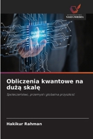 Obliczenia kwantowe na duza skale (Polish Edition) 6209273157 Book Cover