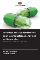 Potentiel des actinobactéries pour la production d'enzymes antitumorales (French Edition) 6209465102 Book Cover