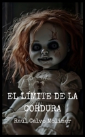 El límite de la cordura (Spanish Edition) B0GXF7RBMZ Book Cover