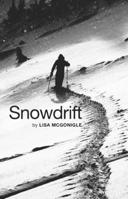 Snowdrift 0889822719 Book Cover