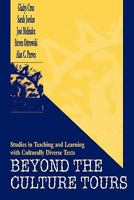 Beyond the Culture Tours: Studies in Teaching and Learning with Culturally Diverse Texts 0805826130 Book Cover