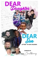 Dear Daughter/Dear Son: Letters to our children 1735178802 Book Cover