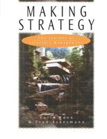 Making Strategy: The Journey of Strategic Management 076195225X Book Cover