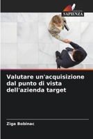 Valutare un'acquisizione dal punto di vista dell'azienda target (Italian Edition) 6202436816 Book Cover